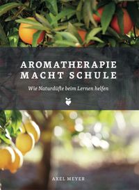 Buch Cover Aromatherapie macht Schule