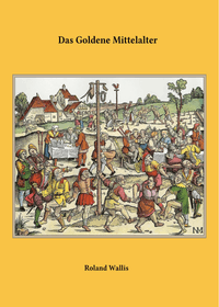 Buch Cover Das Goldene Mittelalter