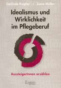 Buch Cover Idealismus und Wirklichkeit im Pflegeberuf
