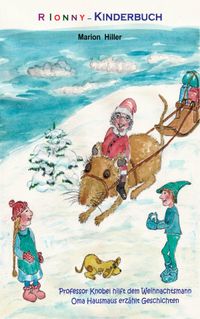 Buch Cover RIONNY-Kinderbuch, Professor Knobel hilft dem Weihnachtsmann