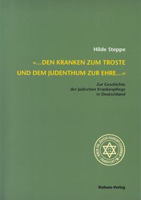 Buch Cover ... den Kranken zum Troste und dem Judentum zur Ehre ...