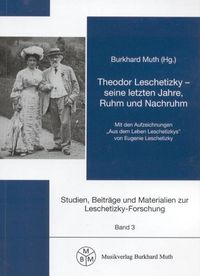 Buch Cover Theodor Leschetizky - seine letzten Jahre, Ruhm und Nachruhm