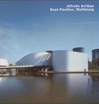 Buch Cover Alfredo Arribas, Seat-Pavillon, Wolfsburg