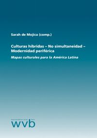 Buch Cover Culturas híbridas - No simultaneidad - Modernidad periférica