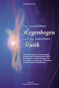 Buch Cover Der unsichtbare Regenbogen und die unhörbare Musik