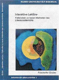 Buch Cover Interaktive Lektüre - Fallstudien zu neuen Methoden des Literaturunterrichts