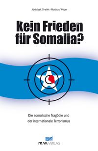 Buch Cover Kein Frieden für Somalia?