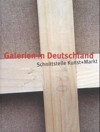 Buch Cover Galerien in Deutschland. Schnittstelle Kunst + Markt