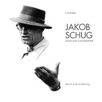 Buch Cover Jakob Schug - Maler und Kunsterzieher