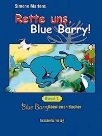 Buch Cover Rette uns, Blue Barry!. Blue-Barry-Abenteuer-Bücher