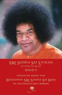Buch Cover Sri Sathya Sai Uvacha – Sri Sathya Sai Sprach, Band 10