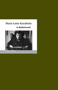 Buch Cover Marie Luise Kaschnitz in Bollschweil