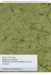 Buch Cover Mephistos Landhaus. Klabund (1926) und Gründgens (1934 - 1946) in Zeesen