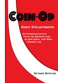 Buch Cover Coin-Op: Ataris Spielautomaten