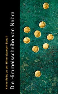 Buch Cover Die Himmelsscheibe von Nebra