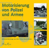 Buch Cover Motorisierung von Polizei und Armee
