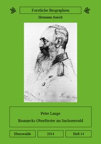Buch Cover Peter Lange  Bismarcks Oberförster im Sachsenwald