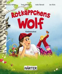 Buch Cover Rotkäppchens Wolf Kindermusical