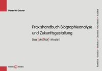 Buch Cover Praxishandbuch Biographieanalyse und Zukunftsgestaltung