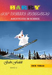Buch Cover Harry der weisse Flughund