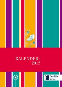 Buch Cover Der Farbenfrohe - Der Kalender 2013