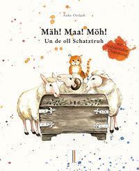 Buch Cover Mäh! Maa! Möh! un de oll Schatztruh