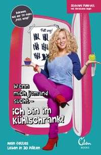Buch Cover Wenn mich jemand sucht - ich bin im Kühlschrank!