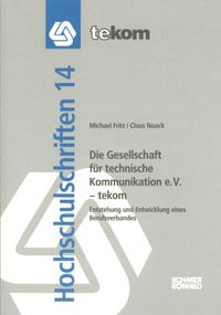 Buch Cover Die Gesellschaft für technische Kommunikation e.V. – tekom