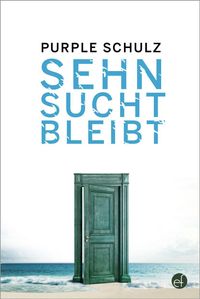 Buch Cover Sehnsucht bleibt