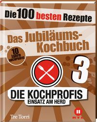 Buch Cover Die Kochprofis 3 - Das Jubiläums-Kochbuch