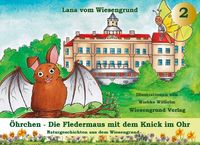 Buch Cover Öhrchen - Die Fledermaus mit dem Knick im Ohr