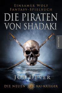 Buch Cover Die neuen Kai Krieger 2: Die Piraten von Shadaki