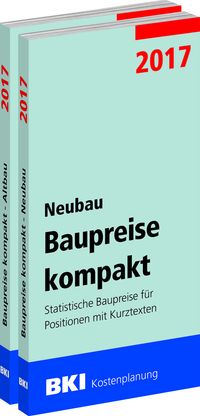 Buch Cover BKI Baupreise kompakt 2017 - Neu- und Altbau