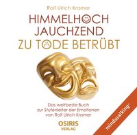 Buch Cover Himmelhoch jauchzend - zu Tode betrübt