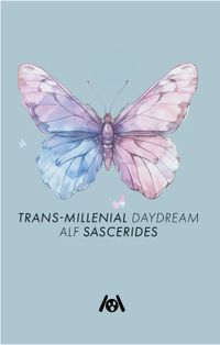 Buch Cover Trans-Millenial Daydream