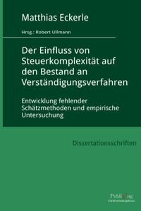 Buch Cover Der Einfluss von Steuerkomplexität auf den Bestand an Verständigungsverfahren