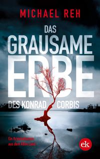 Buch Cover Das grausame Erbe des Konrad Corbis