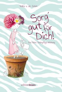 Buch Cover Sorg' gut für dich!