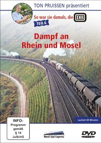 Buch Cover Ton Pruissen - So war sie damals, die DB - Teil 6 - Dampf an Rhein und Mosel