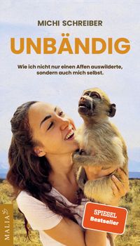 Buch Cover Unbändig - Der SPIEGEL-Bestseller