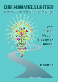 Buch Cover Die Himmelsleiter vom ersten bis zum siebten Himmel