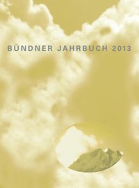 Buch Cover Bündner Jahrbuch. - Neue Folge. Zeitschrift für Kunst, Kultur und Geschichte Graubündens / 55. Jahrgang