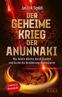 Buch Cover Der Geheime Krieg der Anunnaki (Erweiterte Neuausgabe)