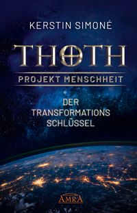 Buch Cover Thoth - Projekt Menschheit: Der Transformationsschlüssel