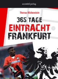 Buch Cover 365 Tage Eintracht Frankfurt
