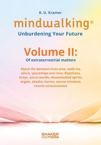 Buch Cover MindWalking® – Unburdening Your Future