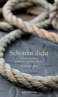 Buch Cover Schotten dicht - Schack Bekker ermittelt auf dem Rhein