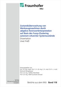 Buch Cover Zustandsüberwachung von Werkzeugmaschinen durch adaptive Kennwertinterpretation auf Basis des Fuzzy-Clustering autonom erkannter Systemzustände