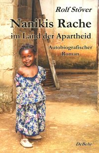 Buch Cover Nanikis Rache im Land der Apartheid – Autobiografischer Roman