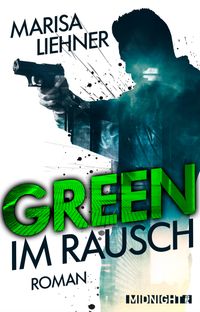 Buch Cover Green - Im Rausch